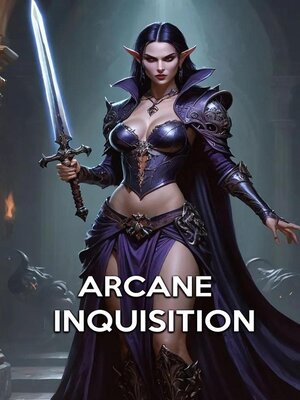 cover image of Arcane Inquisition